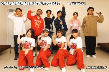 ORANGE RANGE LIVE TOUR 022-023 in SHIZUOKA